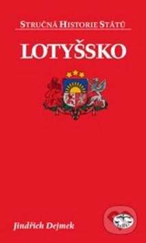 Lotyšsko - Jindřich Dejmek, Libri, 2011