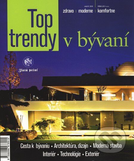 Top trendy v bývaní 2010, MEDIA/ST, 2010