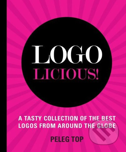 LogoLicious! - Alexander Isley, Collins Design, 2010