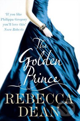 The Golden Prince - Rebecca Dean, HarperCollins