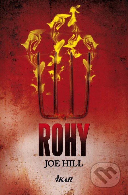 Rohy - Joe Hill, Ikar, 2011