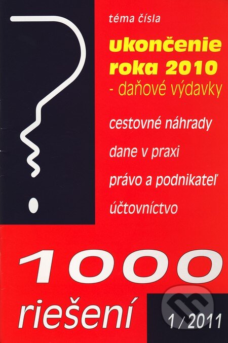 1000 riešení 1/2011, Poradca s.r.o., 2010