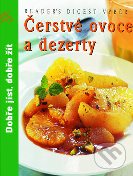 Čerstvé ovoce a dezerty, Reader´s Digest Výběr, 2011