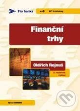 Finanční trhy - Oldřich Rejnuš, Key publishing, 2010