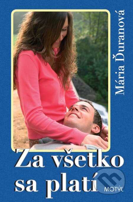 E-kniha: Za všetko sa platí (Mária Ďuranová). Motýľ, 2011