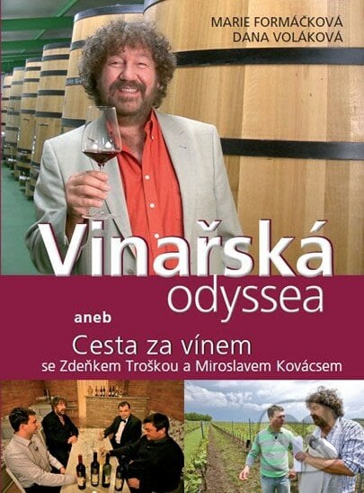 Vinařská odyssea - Dana Voláková, Marie Formáčková, NOXI, 2011