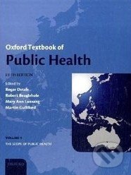 Oxford Textbook of Public Health - Roger Detels, Oxford University Press, 2009