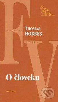 O človeku - Thomas Hobbes, Kalligram, 2011