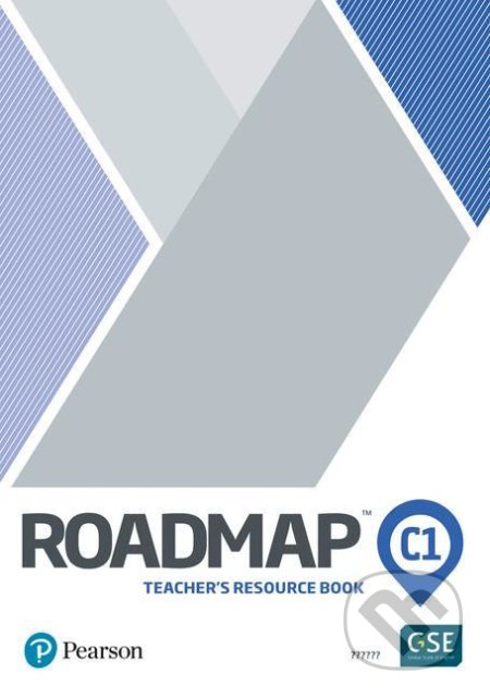 Roadmap C1 Advanced Teacher´s Book with Digital Resources & Assessment Package - Monika Berlis, Pearson, 2020