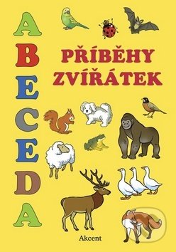 Abeceda Příběhy zvířátek - Alena Schejbalová - kniha z kategorie Pro děti