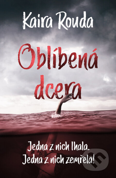E-kniha: Oblíbená dcera (Kaira Rouda)