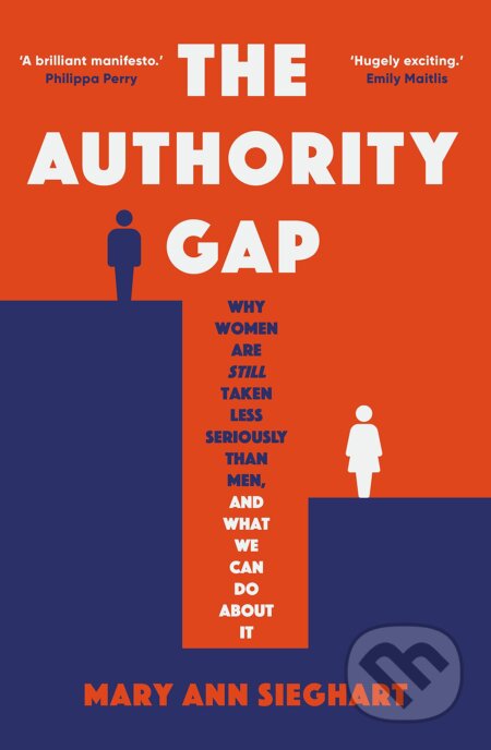 The Authority Gap - Mary Ann Sieghart, Doubleday, 2021