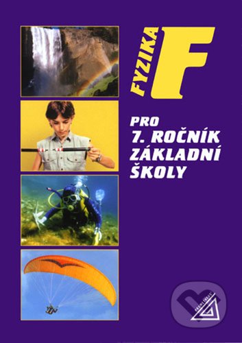 Fyzika pro 7. r. ZŠ - Růžena Kolářová, Jiří Bohuněk, Spoločnosť Prometheus, 2021