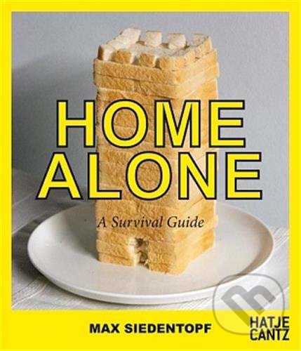 Home Alone (A Survival Guide) - Max Siedentopf - kniha z kategorie Fotografie