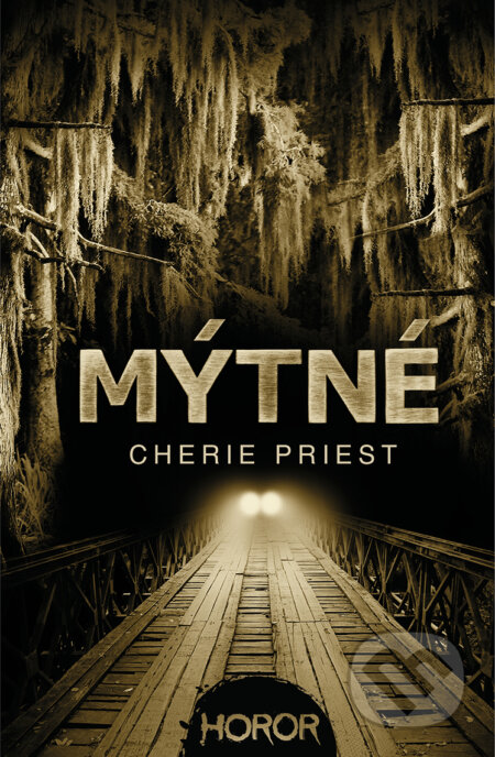 E-kniha: Mýtné (Cherie Priest)