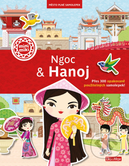 Ngoc & Hanoj (Město plné samolepek) - Ema Potužníková, Lucie Jenčíková (Ilustrátor) - kniha z kategorie Samolepky