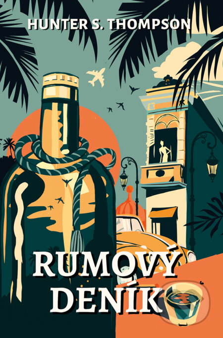 E-kniha: Rumový deník (Hunter Thompson). Kontrast Vintage, 2020