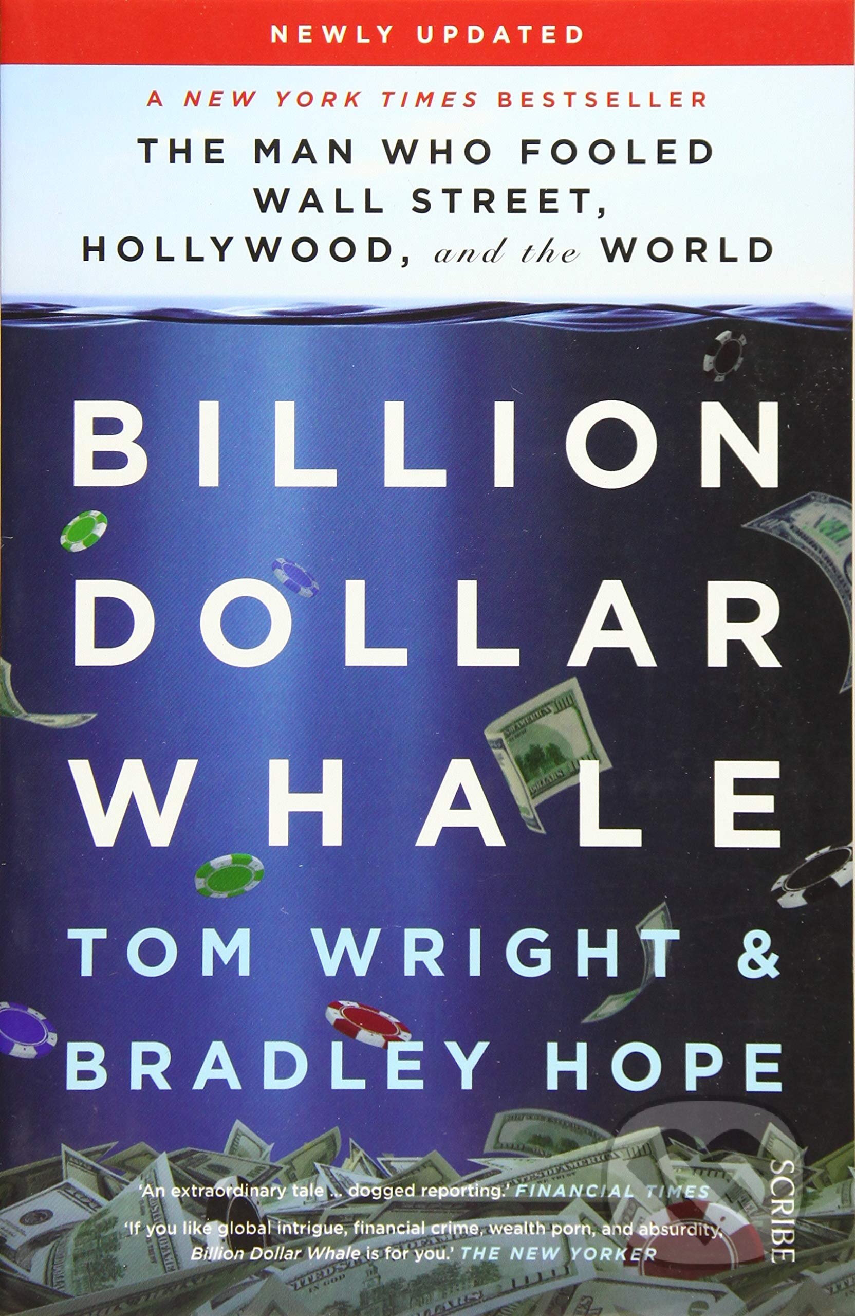 Billion Dollar Whale - Bradley Hope, Tom Wright, Scribe Publications, 2019