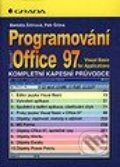 Programování Office 97 - VBA - kompletní kapesní průvodce - Petr Šitina, Markéta Šitinová, Grada