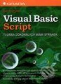 Visual Basic Script - tvorba dokonalých WWW stránek - Bill Hatfield, Grada