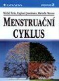 Menstruační cyklus - Michel Ferin, Raphael Jewelewicz, Michelle Warren