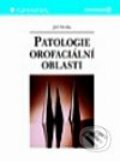 Patologie orofaciální oblasti pro stomatology - Jiří Wotke, 2001