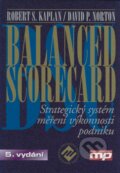 Balanced scorecard - Robert S. Kaplan, David P. Norton, Management Press, 2007