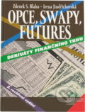 Kniha: Opce, swapy, futures - deriváty finančního trhu (Irena Jindřichovská a Zdenek Sid Blaha). Management Press