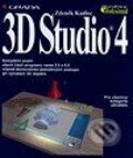 3D Studio 4 - edice profesionál - Zdeněk Kadlec, Grada