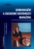 Komunikační a obchodní dovednosti manažera - Vladimíra Khelerová, Grada, 1999