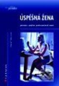 Úspěšná žena - Průvodce úskalími profesionálních startů - Marie Němcová, 2000