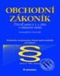 Obchodní zákoník - úplné znění k 1. 1. 2001 s výkladem změn - Jan Zrzavecký