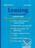 Leasing – praktický průvodce - 2. aktualizované vydání - Blanka Jindrová, Grada, 2001
