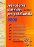 Jednoduché účetnictví pro podnikatele 2000 - Jan Linhart, Grada