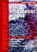 Jak likvidovat plísně - Jelena Paříková, Irena Kučerová, 2001