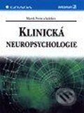 Klinická neuropsychologie - Marek Preiss a kolektiv, Grada, 1998