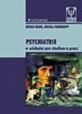Psychiatrie - Učebnice pro studium i praxi - Ewald Rahn, Angela Mahnkopf, Grada