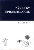 Kniha: Základy epidemiologie (Bohumil Ticháček). Galén