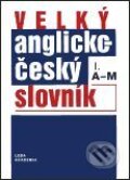 Velký anglicko-český slovník I.+II. díl - Karel Hais, Břetislav Hodek, Leda