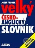 Velký česko-anglický slovník - Josef Fronek, Leda