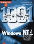 1001 tipů a triků pro MS Windows NT 4 Server - Bohdan Cafourek, Computer Press
