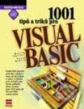 1001 tipů a triků pro Visual Basic - Martin Gürtler, Pavel Kocich, Computer Press