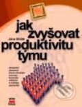 Kniha: Jak zvyšovat produktivitu týmu (Jane Smith). Computer Press