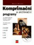 Komprimační a archivační programy - David Morkes, Computer Press