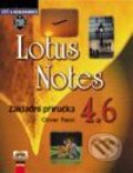 Lotus Notes 4.6 Základní příručka - Oliver Reinl, Computer Press