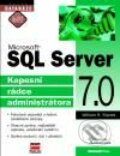 Microsoft SQL Server 7.0 Kapesní rádce administrátora - William R. Stanek