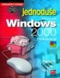 Microsoft Windows 2000 Professional Jednoduše - Pavel Roubal, Computer Press