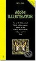 Tipy a triky Adobe Illustrator - O. Novák, K. Heinige, UNIS publishing