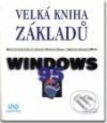 Velká kniha základů Windows 95 - Shelley O&#039;Hara, Jeniffer Fulton, Ed Guilford, UNIS publishing
