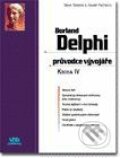 Borland Delphi průvodce vývojáře KNIHA IV - S.Teixeira, X.Pacheco, UNIS publishing